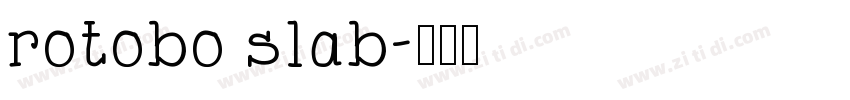 rotobo slab字体转换